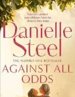 Against All Odds - Danielle Steel