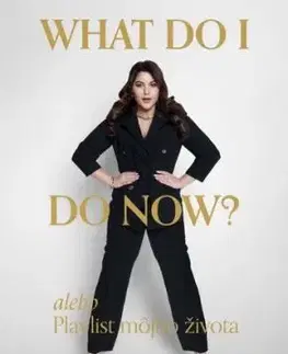 What do I do now? alebo Playlist môjho života - Celeste Buckingham