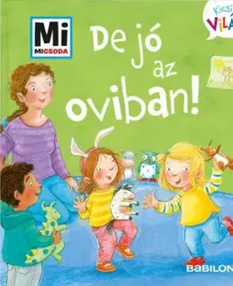 De jó az oviban! - Andrea Weller-Essers