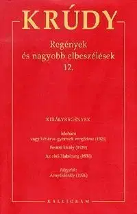 Regények és nagyobb elbeszélések 12. - Gyula Krúdy
