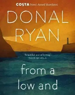 From a Low and Quiet Sea - Ryan Donal
