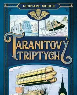 Taranitový triptych - Leonard Medek