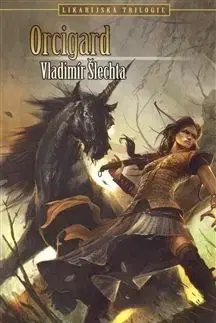Orcigard - Vladimír Šlechta