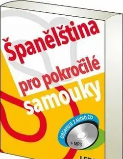Španělština pro pokročilé samouky + 2 CDmp3 - 2.vydání