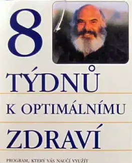 8 týdnů k optimálnímu zdraví - Andrew Weil