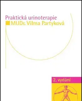 Praktická urinoterapie - Vilma Partyková