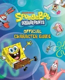 SpongeBob SquarePants Official Character Guide - Matthew K Manning, Nickelodeon