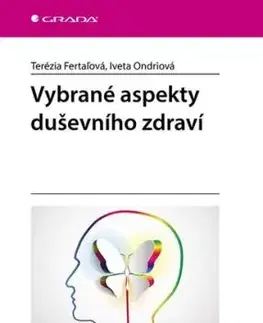 Vybrané aspekty duševního zdraví - Terézia Fertaľová, Iveta Ondriová