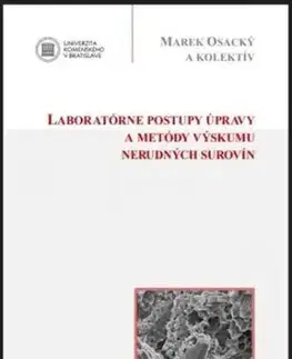 Laboratórne postupy úpravy a metódy výskumu nerudných surovín - Marek Osacký