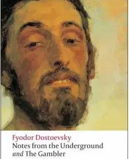 Notes from the Underground: WITH The Gambler (Oxford World´s Classics) - Fjodor Michajlovič Dostojevskij