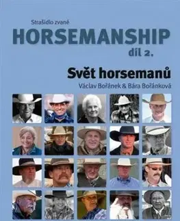 Strašidlo zvané horsemanship 2. díl - Svět horsemanů - Václav Bořánek, Bára Bořánková
