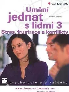 Umění jednat s lidmi 3 - Jaroslav Štěpaník