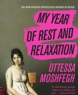 My Year of Rest and Relaxation - Ottessa Moshfegh
