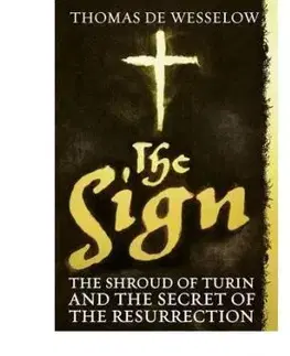 The Sign - De Wesselow Thomas