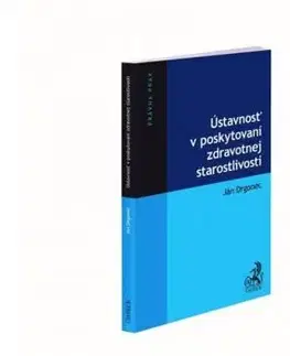 Ústavnosť v poskytovaní zdravotnej starostlivosti - Ján Drgonec