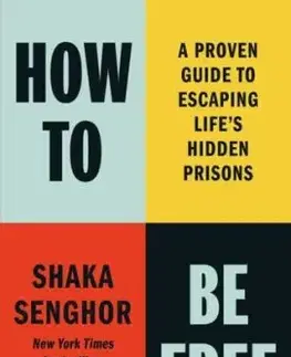 How to Be Free - Shaka Senghor