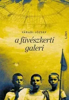 A füvészkerti galeri - József Váradi