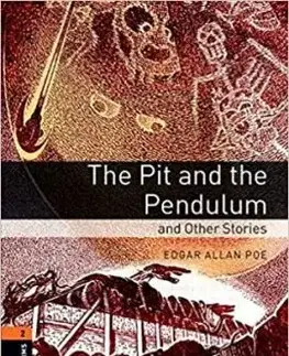 Oxford Bookworms Library 2 Pit and Pendulum + mp3 - Edgar Allan Poe