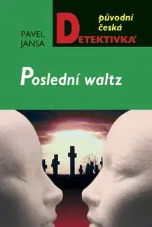 Poslední waltz - Pavel Jansa
