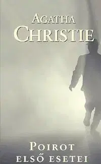 Poirot első esetei - Agatha Christie