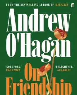On Friendship - Andrew O'Hagan