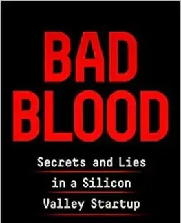 Bad Blood - John Carreyrou