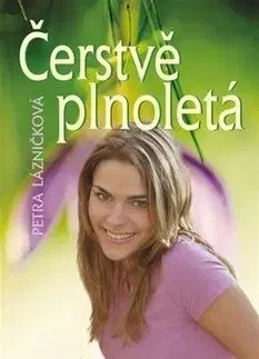 Čerstvě plnoletá - Petra Lázničková