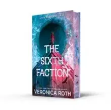 The Sixth Faction - Veronica Roth