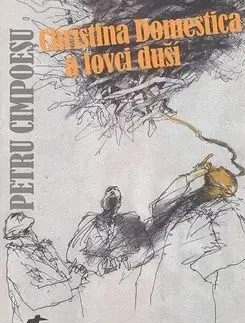 Christina Domestica a lovci duší - Cimpoeşu Petru