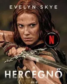 A hercegnő és a sárkány - Evelyn Skye
