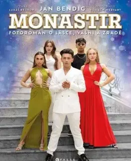 Monastir - Fotoromán o lásce, vášni a zradě - Jan Bendig, Vojtěch Mervart