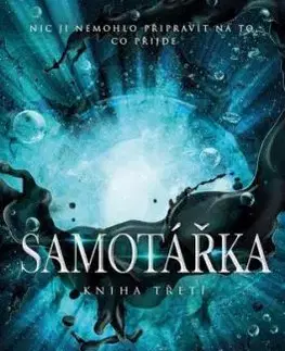 Nezdolná 3: Samotářka - Karen Lynch