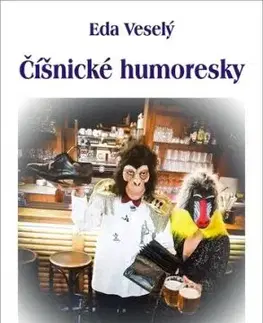 Číšnické humoresky - Eda Veselý