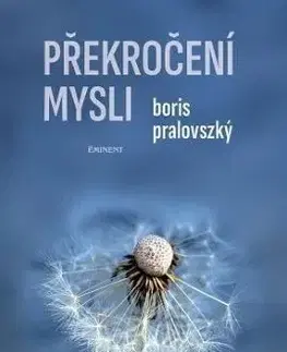 Překročení mysli - Boris Pralovszký