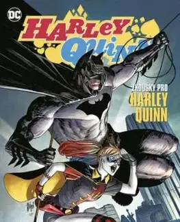 Harley Quinn 3: Zkoušky pro Harley Quinn