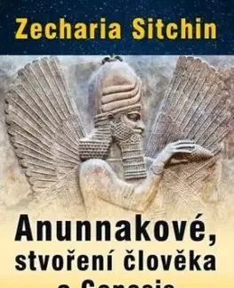 Anunnakové, stvoření člověka a Genesis - Zecharia Sitchin