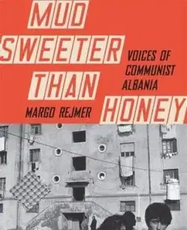 Mud Sweeter than Honey - Margo Rejmer