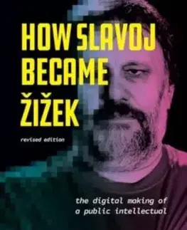 How Slavoj Became Zizek - Eliran Bar-El