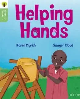 Oxford Reading Tree Green Sparks: Level 3: Helping Hands - Karen Myrick