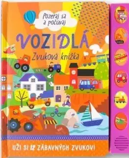 Vozidlá: Pozeraj sa a počúvaj