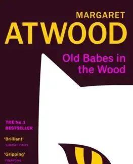 Old Babes in the Wood - Margaret Atwoodová