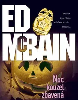 Noc kouzel zbavená - Ed McBain