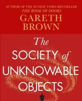 The Society of Unknowable Objects - Gareth Brown