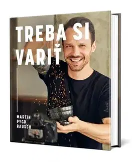 Treba si variť - Martin Pyco Rausch