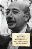 Vykořeněný aneb pohled odjinud - Gál Tomáš