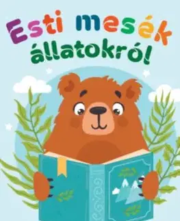 Esti mesék állatokról - Katalin G.joó