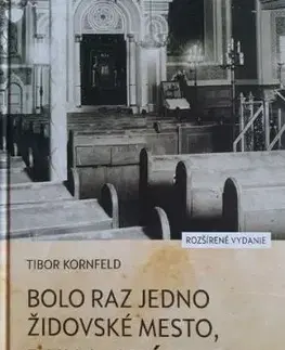 Bolo raz jedno židovské mesto, Dunajská Streda - Kornfeld Tibor