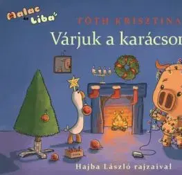 Malac és Liba 5: Várjuk a karácsonyt! - Krisztina Tóth