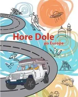 Hore Dole po Európe - Monika Medle