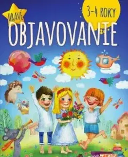 Hravé objavovanie PZ 3-4 roky - Mária Župová, Dáša Mochňacká